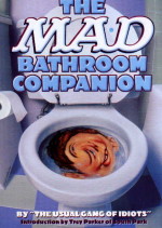 The Mad Bathroom Companion